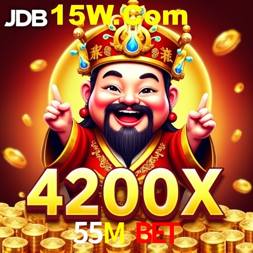 Exclusive Offers 55M Bet